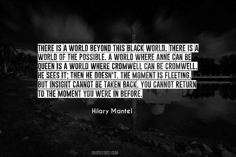 Sees The Moment Quotes #684311