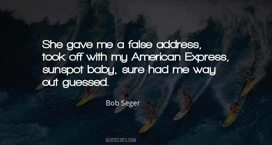 Seger Quotes #1022152