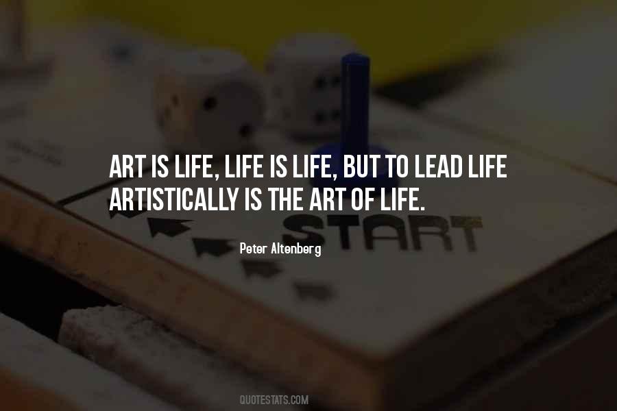 Quotes About Art Is Life #1561370