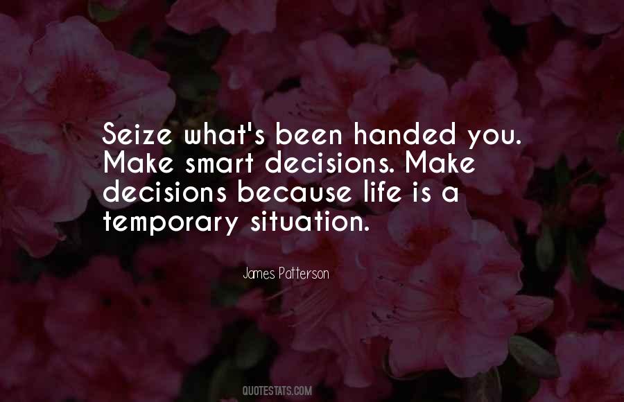 Seize Life Quotes #1147224