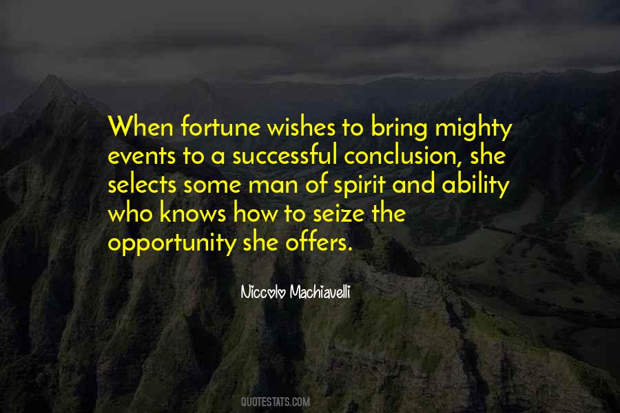 Seize Opportunity Quotes #1403838