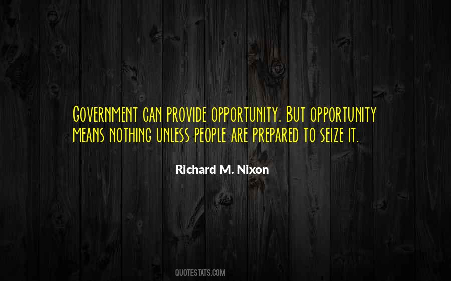 Seize Opportunity Quotes #865166