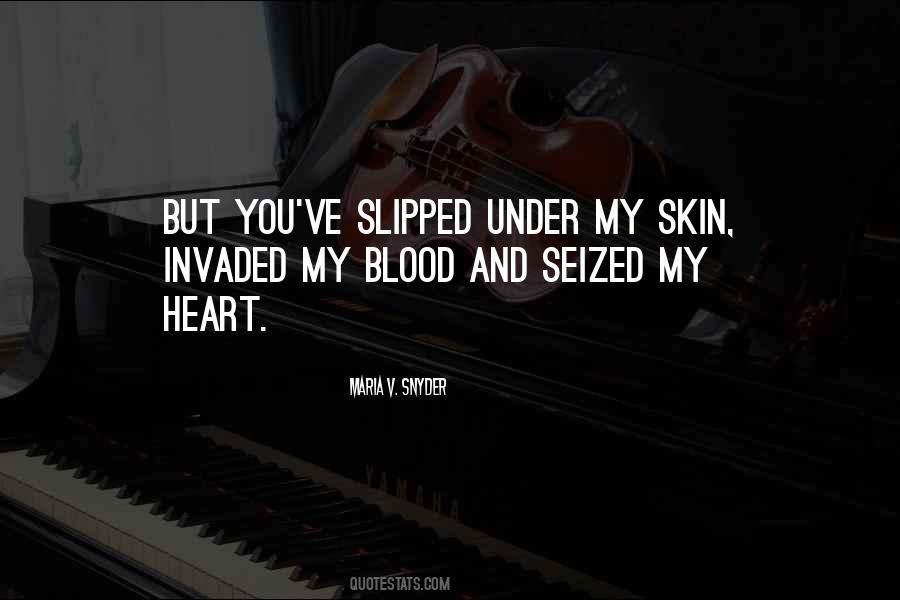 Seized My Heart Quotes #313511