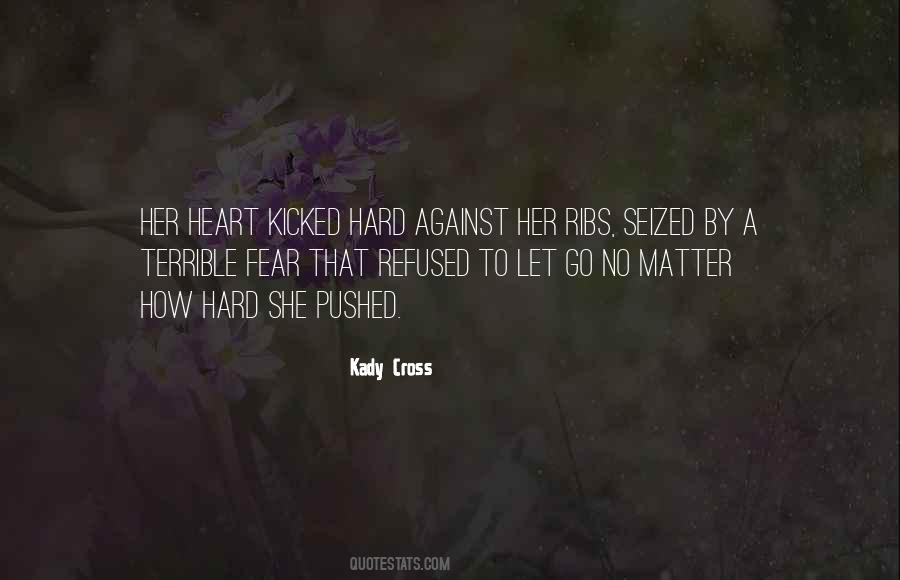 Seized My Heart Quotes #634747