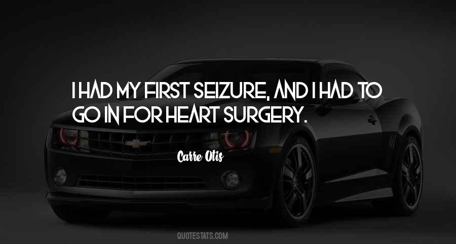 Seizure Quotes #356830