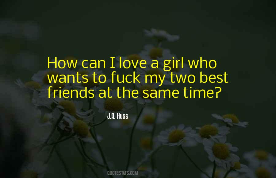 Quotes About Best Girl Friends #1601886