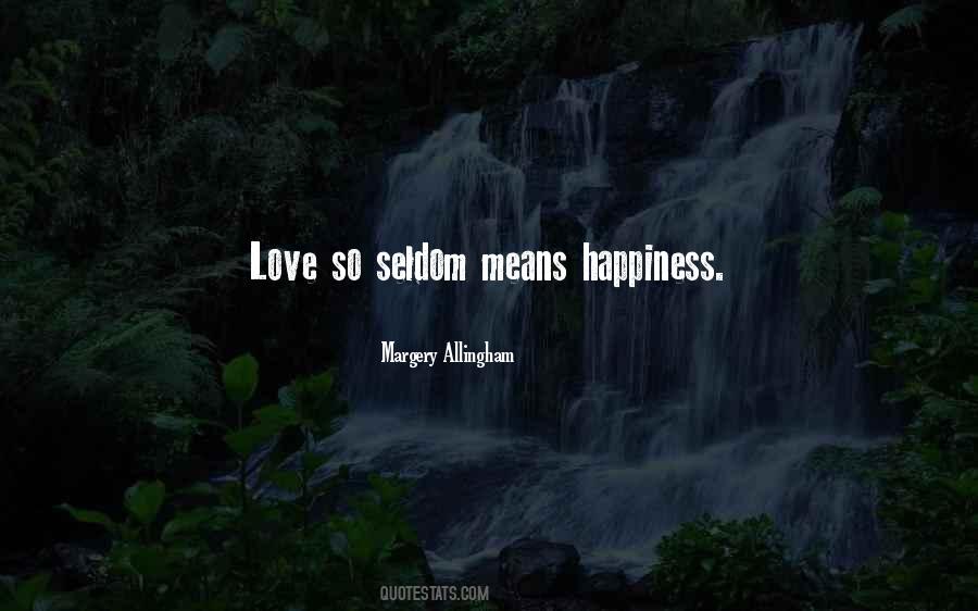 Seldom Love Quotes #842467