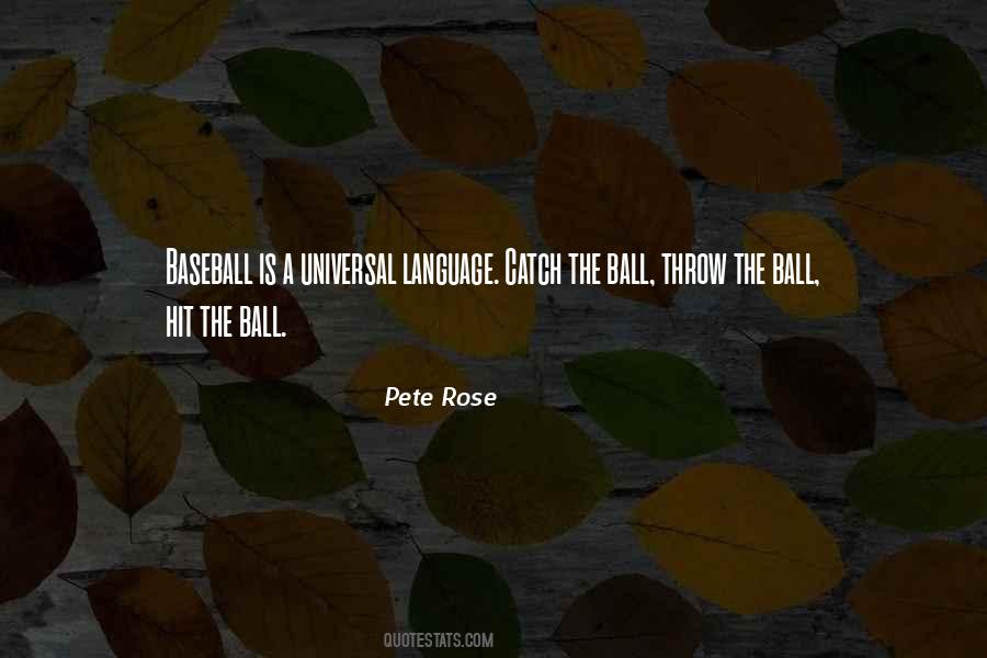 Quotes About Pete Rose #183198