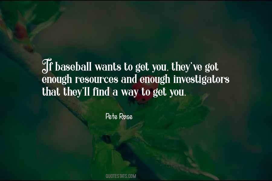 Quotes About Pete Rose #498274