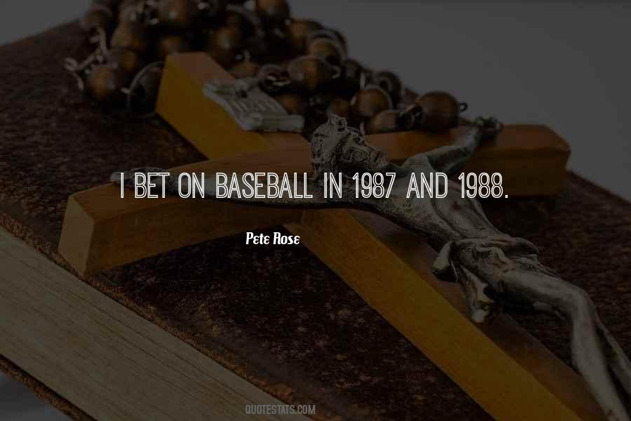Quotes About Pete Rose #629336