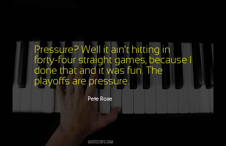 Quotes About Pete Rose #96071