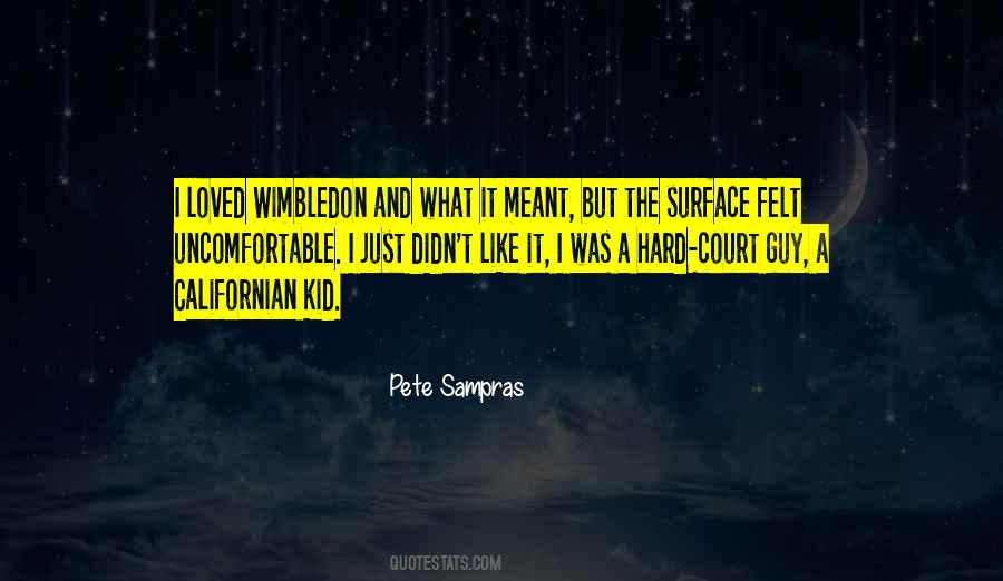 Quotes About Pete Sampras #1238781