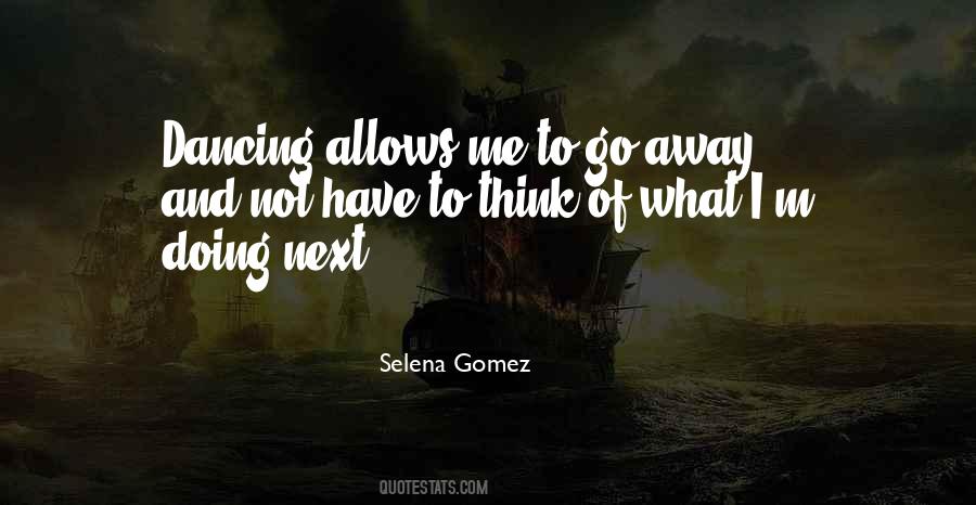 Selena's Quotes #81600