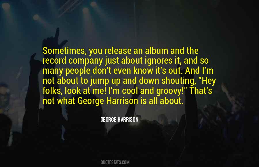 Quotes About George Harrison #931674