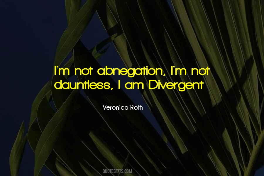 Self Abnegation Quotes #1008549