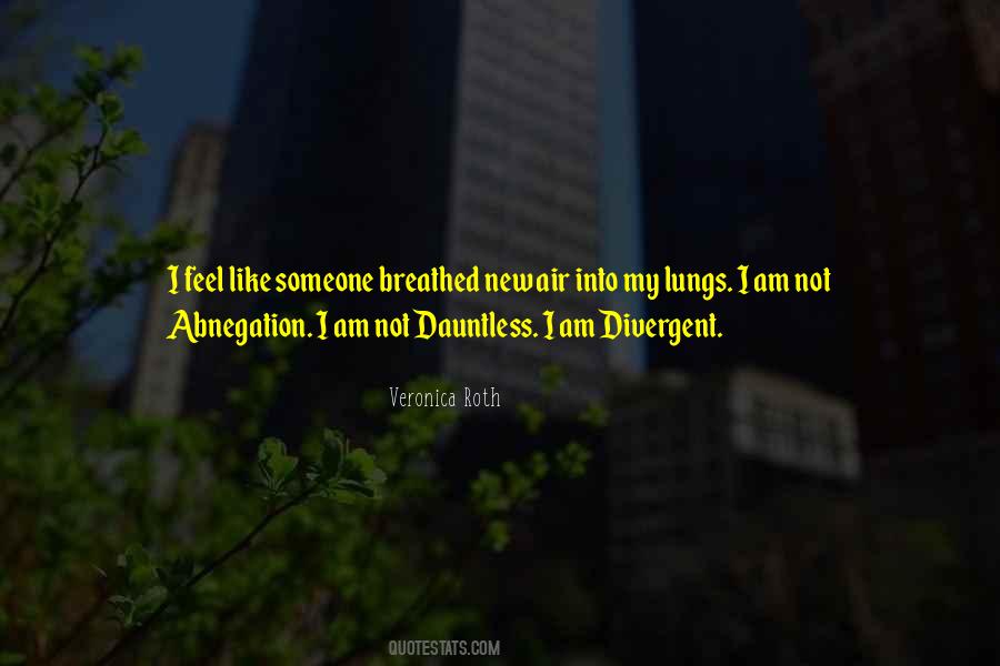 Self Abnegation Quotes #662569