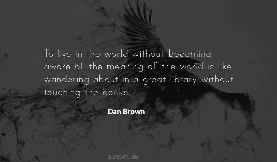 Quotes About Dan Brown #145274