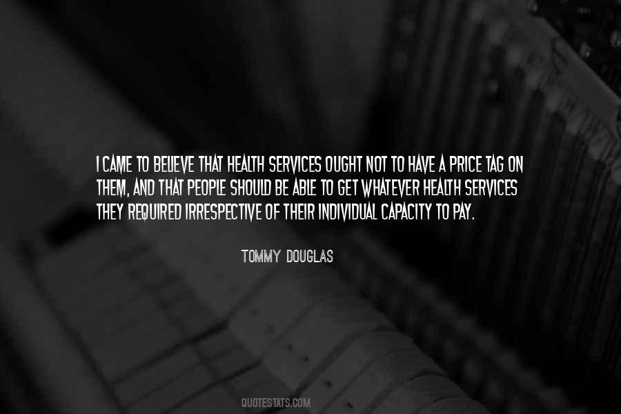 Quotes About Tommy Douglas #1518529