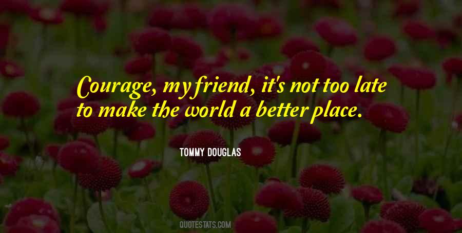 Quotes About Tommy Douglas #581590