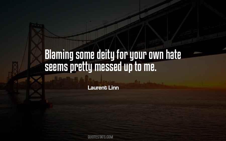Self Blaming Quotes #243064