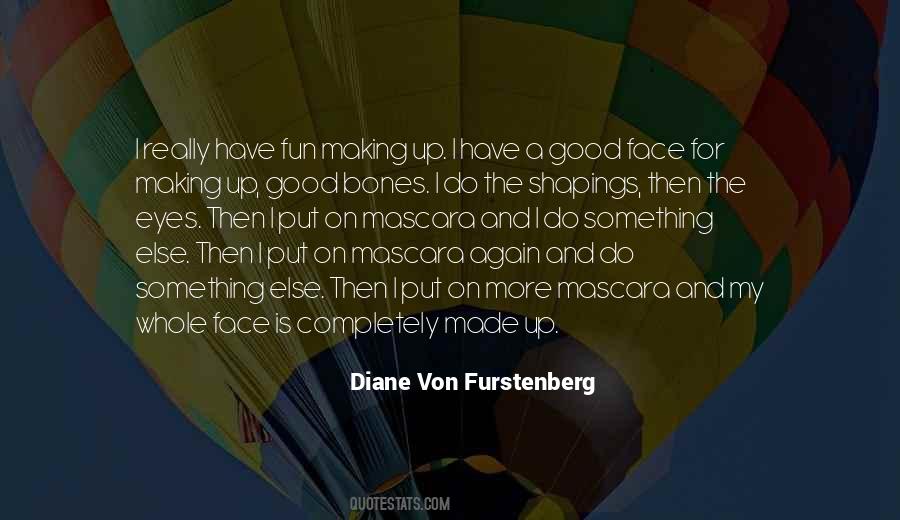 Quotes About Diane Von Furstenberg #271105