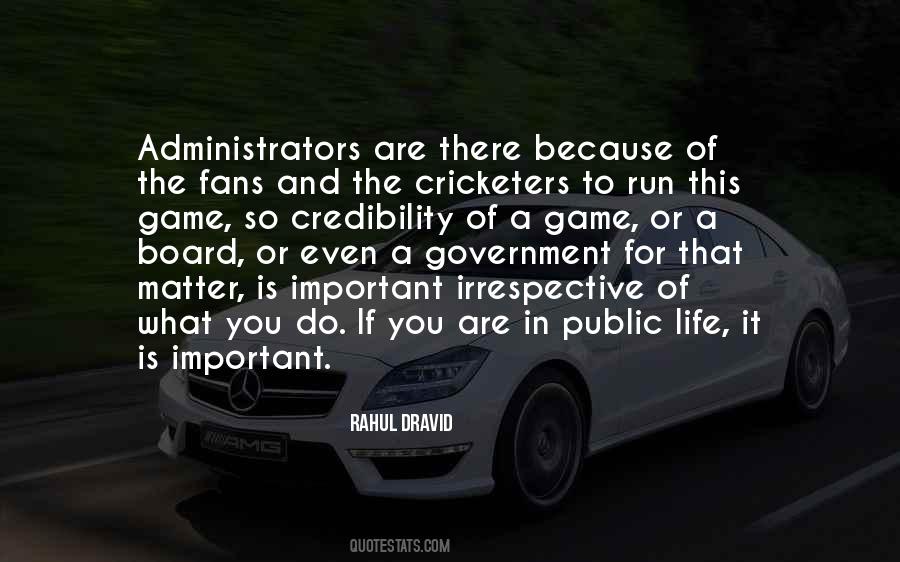 Quotes About Rahul Dravid #18036