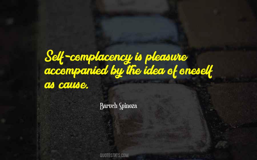 Self Complacency Quotes #1049523