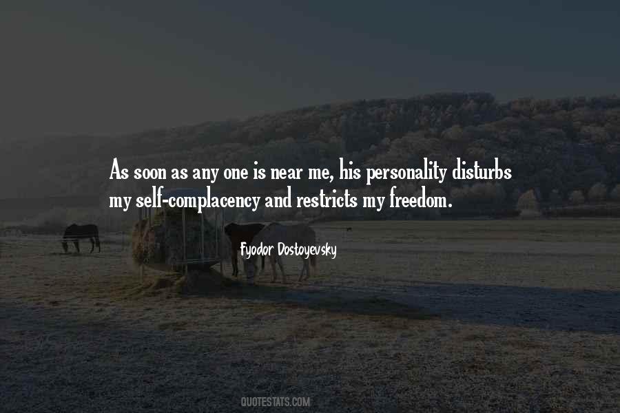 Self Complacency Quotes #127736