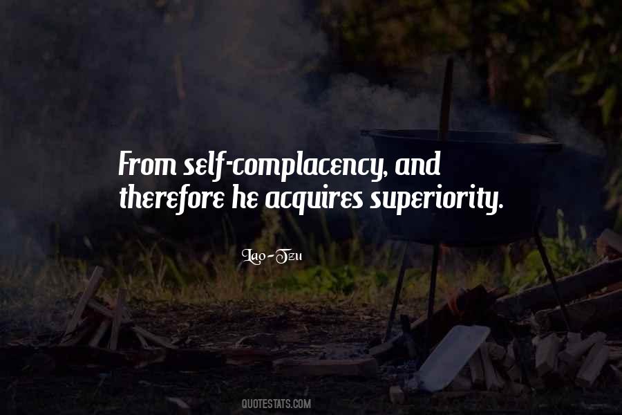 Self Complacency Quotes #653124
