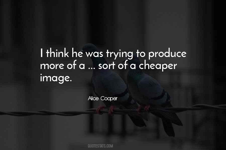 Quotes About Alice Cooper #1000295