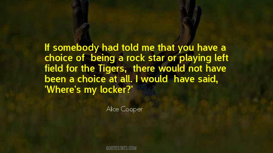 Quotes About Alice Cooper #207836
