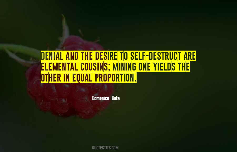 Self Destruct Quotes #1851283