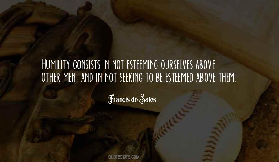 Self Esteeming Quotes #1674037