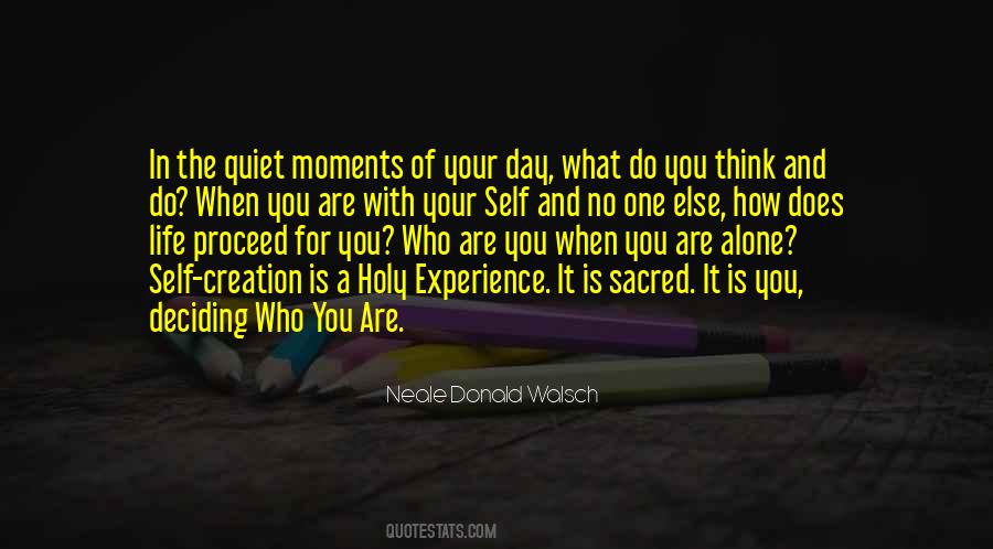 Self Experience Quotes #357004