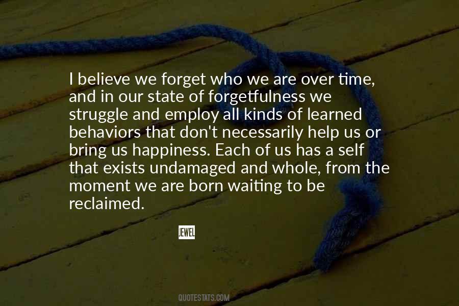Self Forgetfulness Quotes #187429