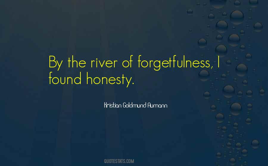 Self Forgetfulness Quotes #387310