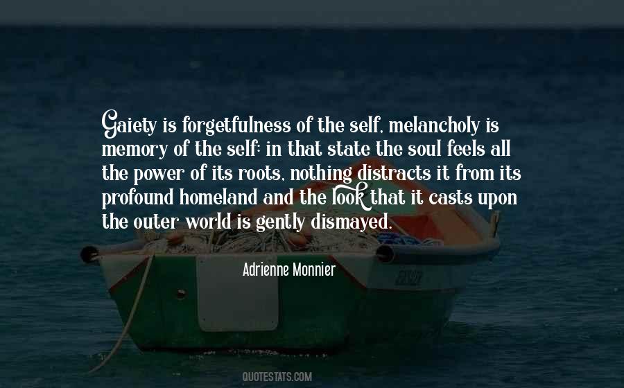 Self Forgetfulness Quotes #416549