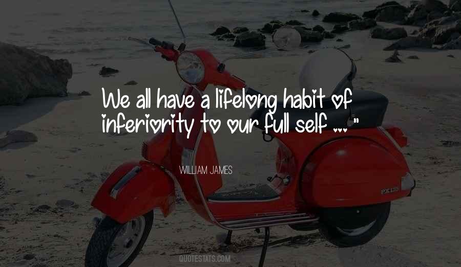 Self Inferiority Quotes #494556