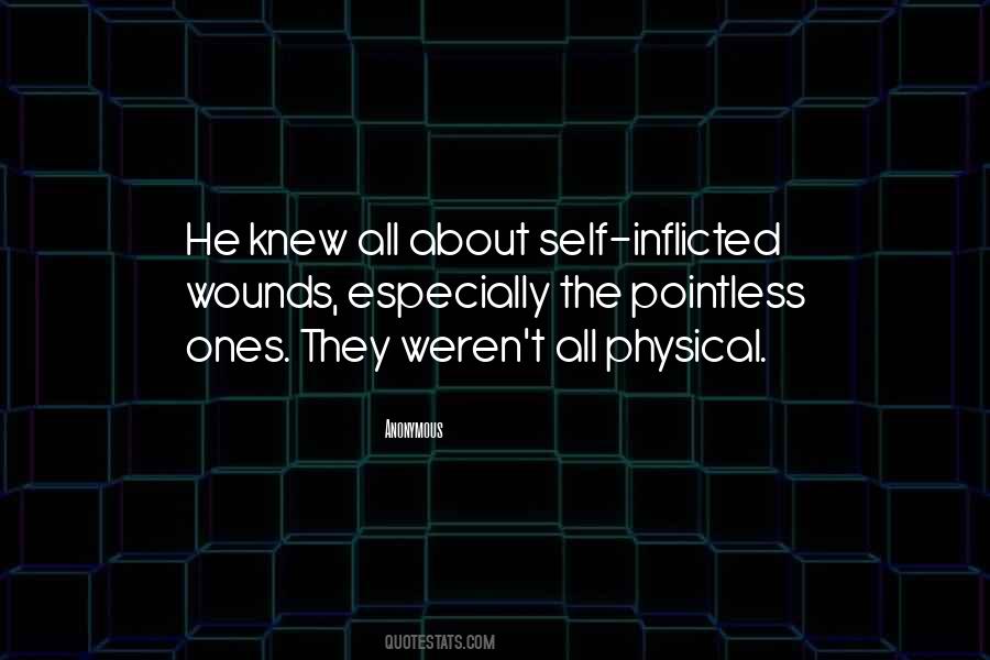 Self Inflicted Quotes #1250860