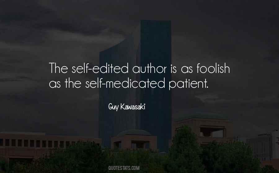 Self Medicated Quotes #1008756