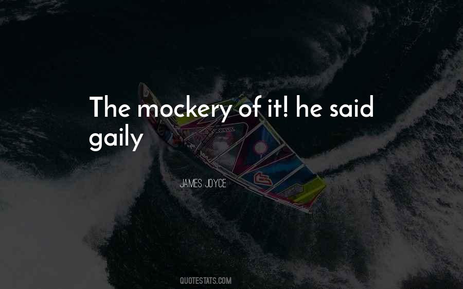 Self Mockery Quotes #228262