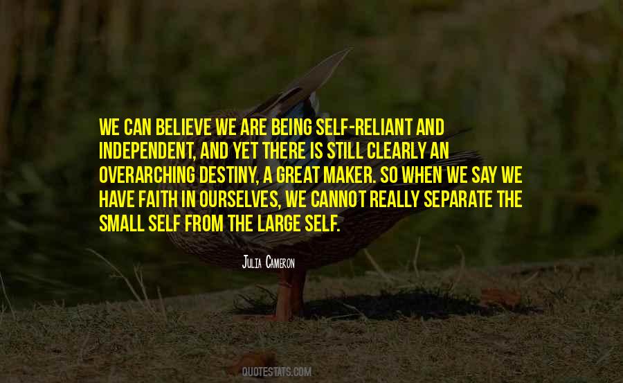 Self Reliant Quotes #1851139