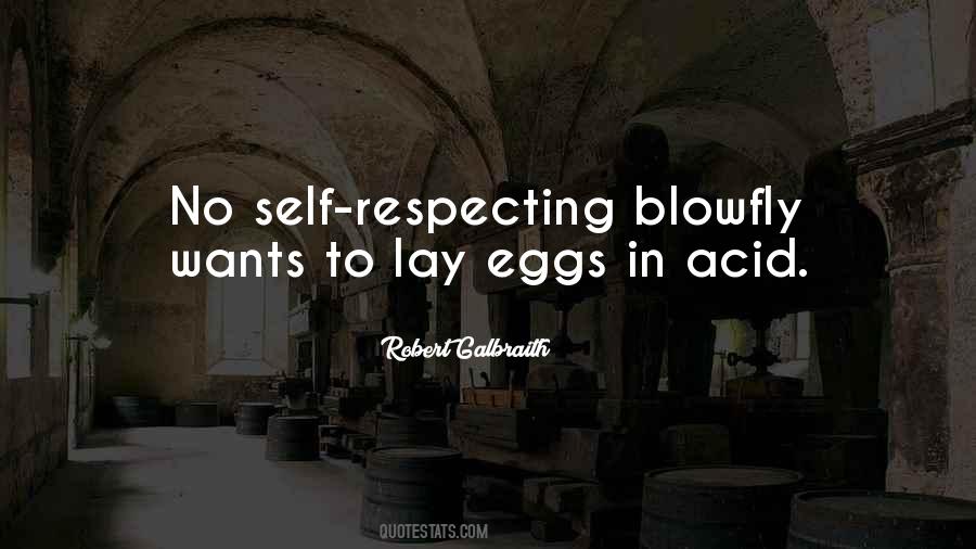 Self Respecting Quotes #467490