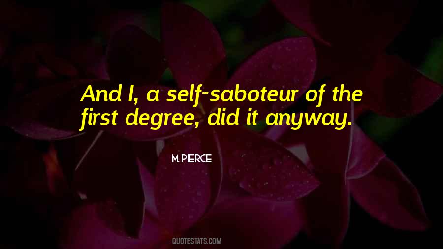 Self Saboteur Quotes #746877