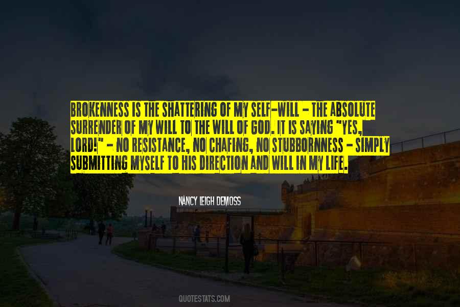 Self Will Quotes #1551540