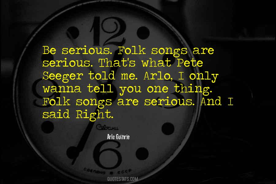Quotes About Pete Seeger #463559