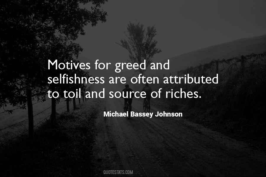 Selfish And Greed Quotes #717269