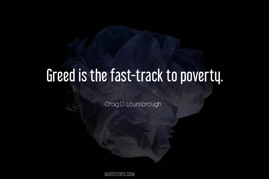 Selfish And Greedy Quotes #903820