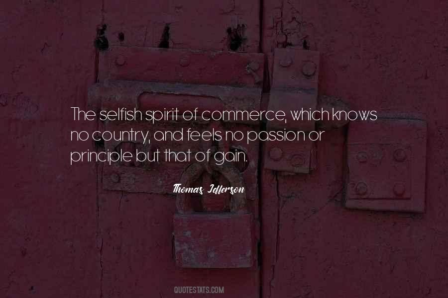 Selfish Gain Quotes #681427
