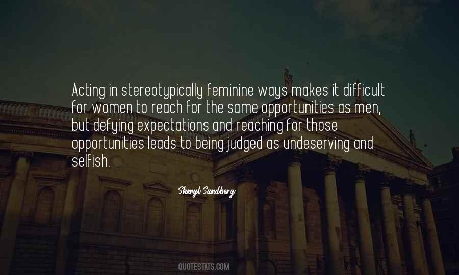 Selfish Ways Quotes #1039232